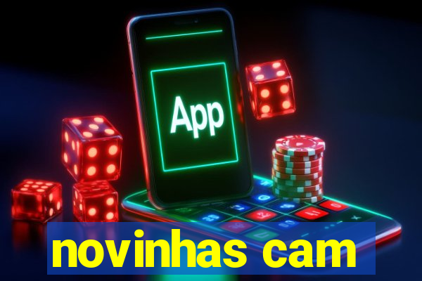 novinhas cam